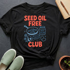 Seed Oil Free Club Organic T-Shirt