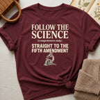 Follow The Science Organic T-Shirt