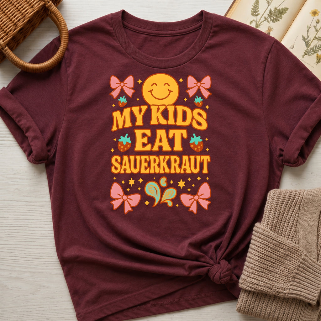 My Kids Eat Sauerkraut Organic T-Shirt