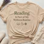 Reading Is My Wellness Routine Organic T-Shirt