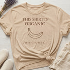 O-R-G-A-N-I-C Organic T-Shirt