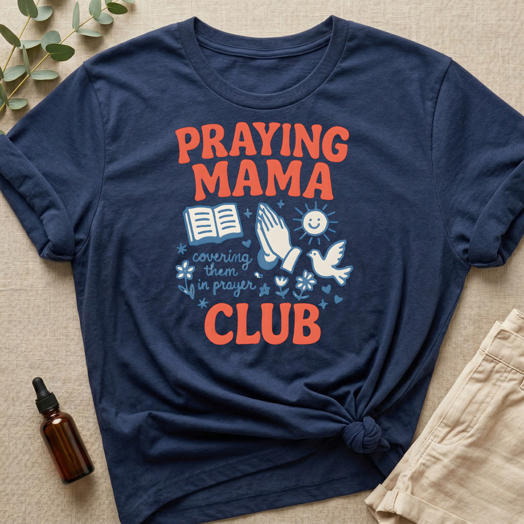 Praying Mama Club Organic T-Shirt