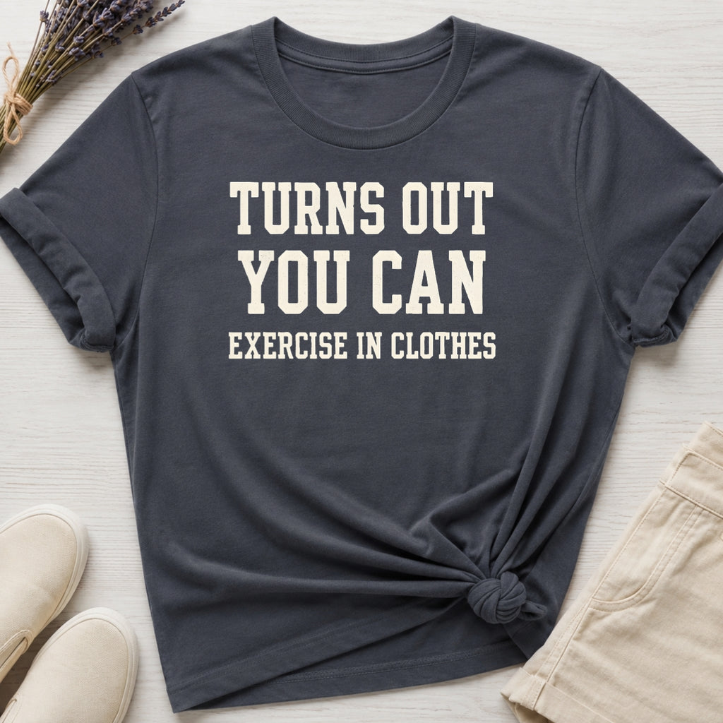Exercise In Clothes Organic T-Shirt