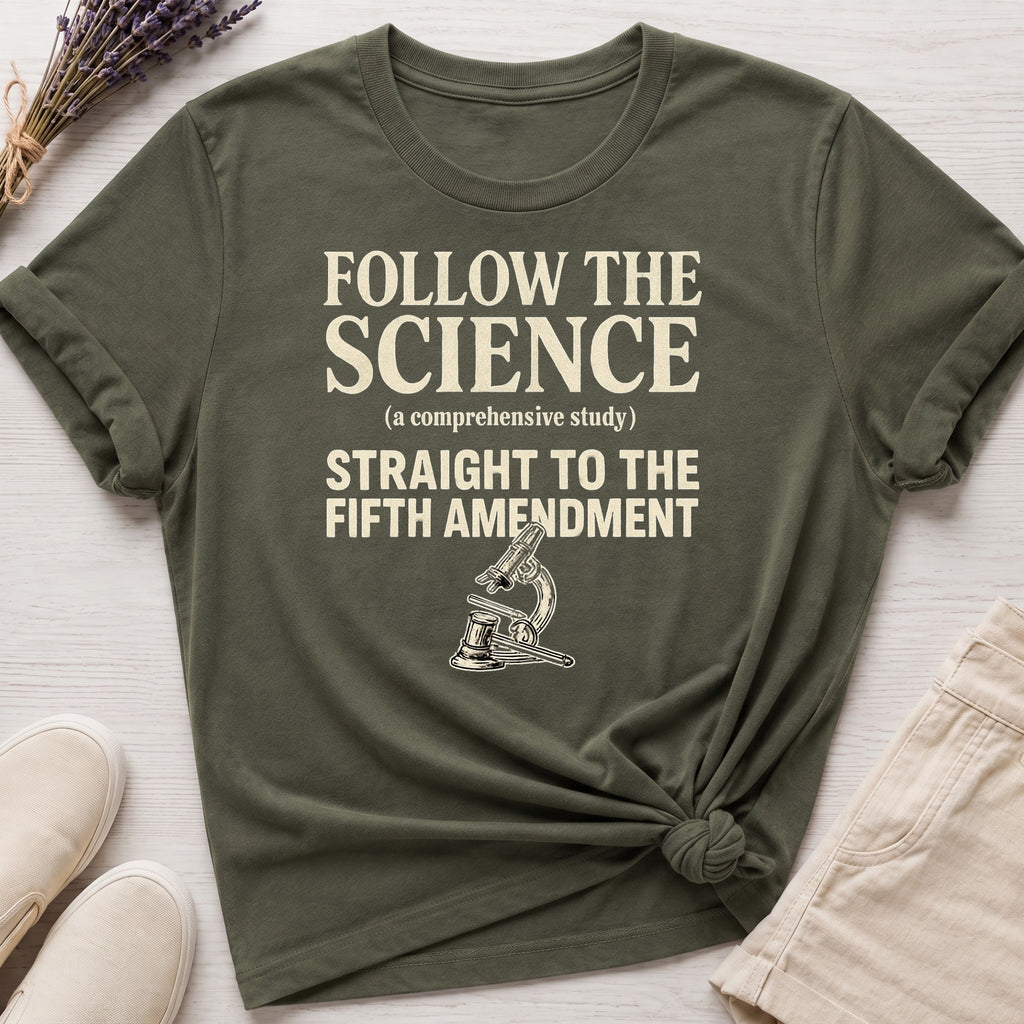 Follow The Science Organic T-Shirt