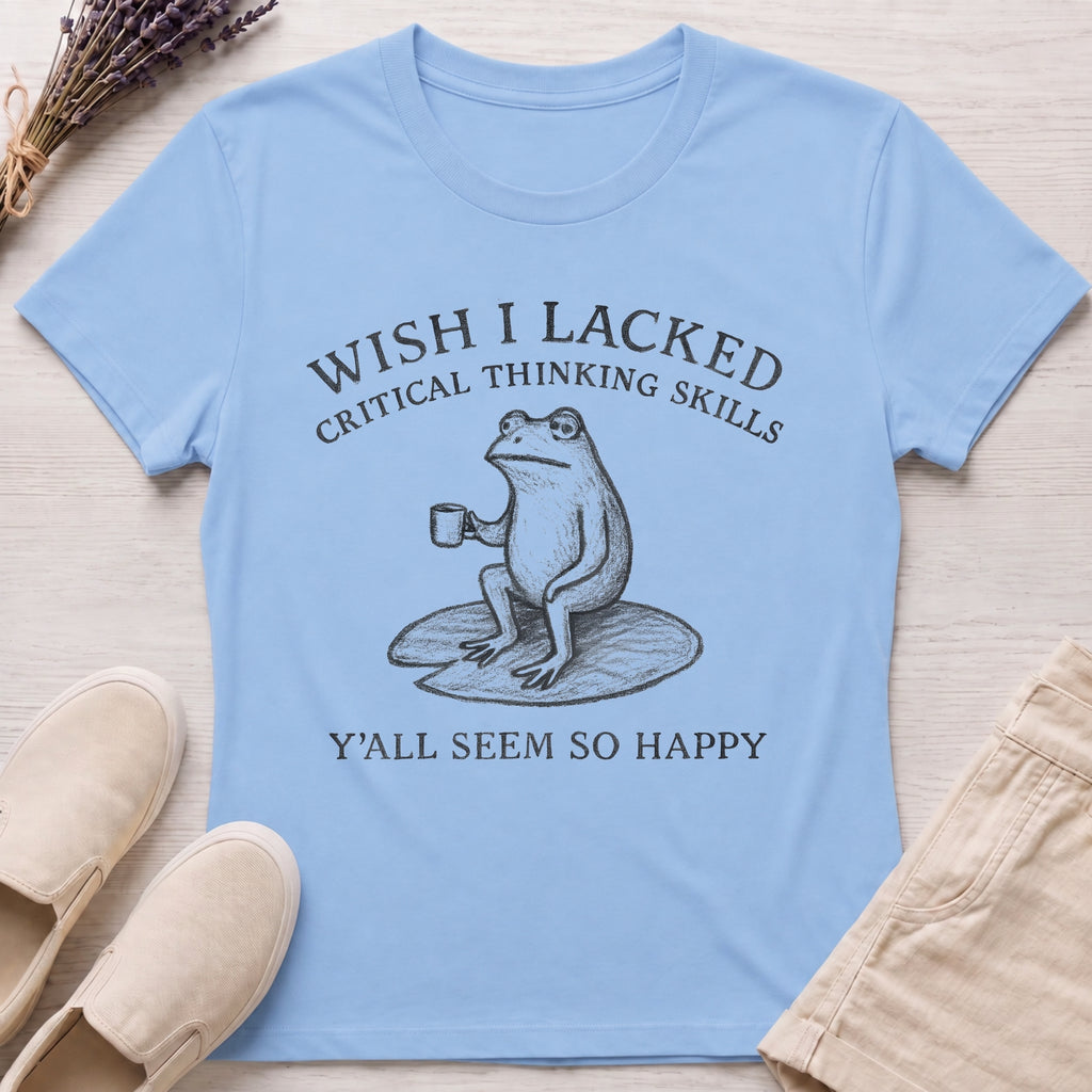 Wish I Lacked Organic T-Shirt