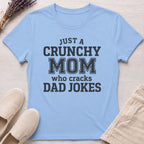 Crunchy Mom Jokes Organic T-Shirt