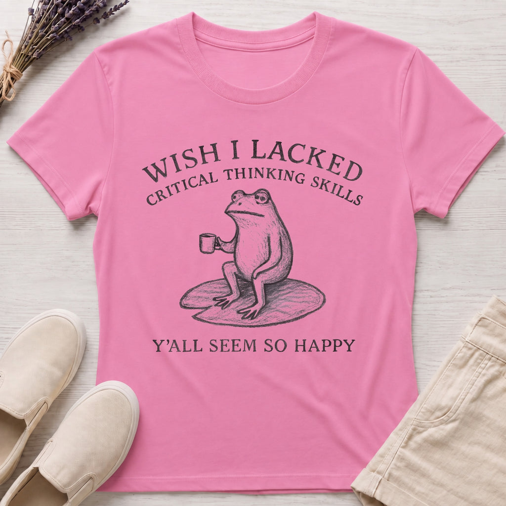 Wish I Lacked Organic T-Shirt