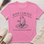 Wish I Lacked Organic T-Shirt