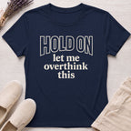 Overthink This Organic T-Shirt