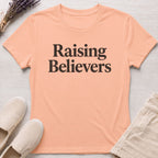Raising Believers Organic T-Shirt