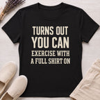 Exercise Organic T-Shirt