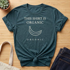 O-R-G-A-N-I-C 2 Organic T-Shirt