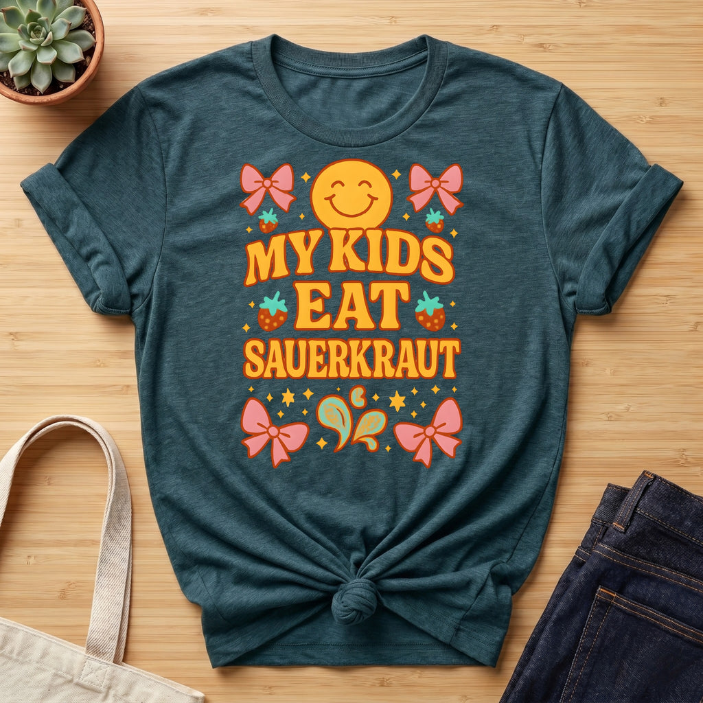 My Kids Eat Sauerkraut Organic T-Shirt