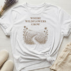 Wildflowers Grow Organic T-Shirt
