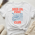 Seed Oil Free Club Organic T-Shirt