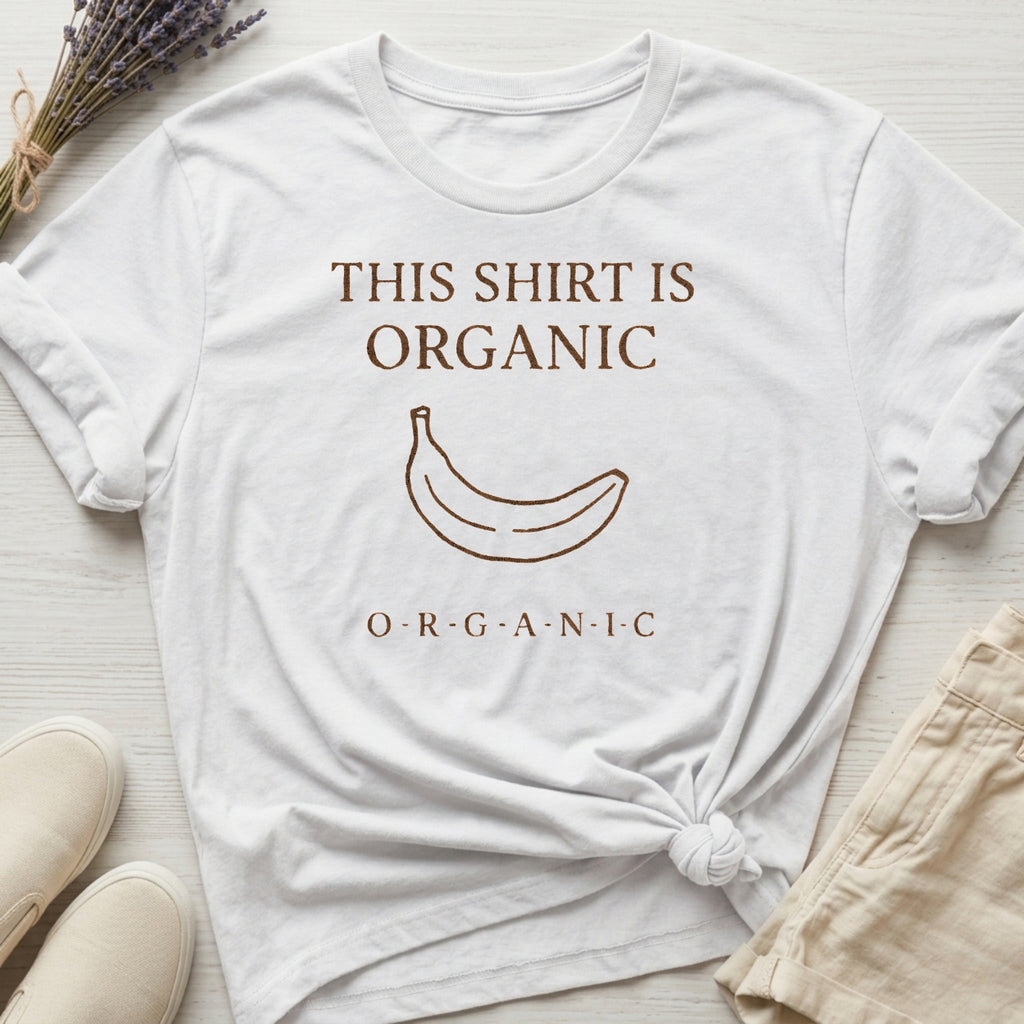 O-R-G-A-N-I-C Organic T-Shirt